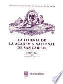 La Lotería de la Academia Nacional de San Carlos, 1841-1863