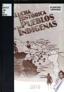 La lucha histórica de los pueblos indígenas