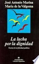 La lucha por la dignidad