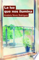 La luz que nos ilumina
