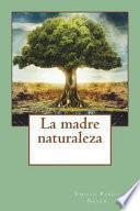 La Madre Naturaleza