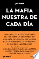 La Mafia nuestra de cada día