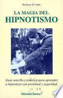 La Magia Del Hipnotismo