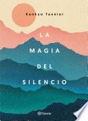 La magia del silencio