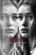 La mala suerte