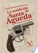 La maldición de Santa Águeda