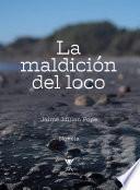 La maldicion del loco