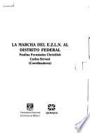 La marcha del E.Z.L.N. al Distrito Federal