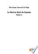 La Marina Real de España