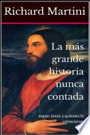 La más grande historia nunca contada