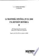 La Masonería española en el 2000, una revisión histórica