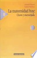 La maternidad hoy