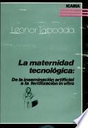 La maternidad tecnológica