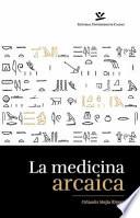 La medicina arcaica