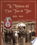 La Medicina del San Juan De Dios 1920 – 1925 Volumen II