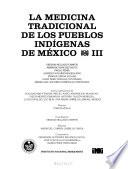 La medicina tradicional de los pueblos indígenas de México