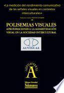 La medición del rendimiento comunicativo de las señales visuales en contextos interculturales