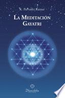 La Meditación, Gayatri