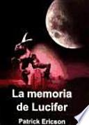 La memoria de Lucifer