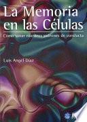 La memoria en las células