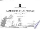 La memoria en las piedras