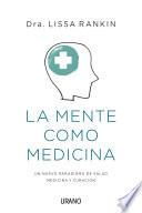 La mente como medicina