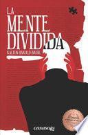 La Mente Dividida