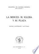 La Merced, su iglesia y su plaza