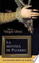 La mestiza de Pizarro