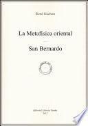 La Metafísica Oriental – San Bernardo