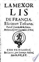 La mexor lis de Francia escrita en Toscano ... buelta en Espanol por Antonio de Nor