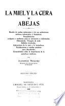 La miel y la cera de abejas