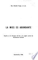 La mies es abundante