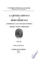 La minería hispana e iberoamericana: Bibliografía