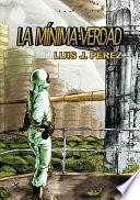 La mínima verdad