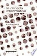 La mirada informativa