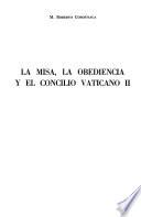 La misa, la obediencia y el Concilio Vaticano II