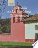 La Misión de La Purísima Concepción (Discovering Mission La Purísima Concepción)