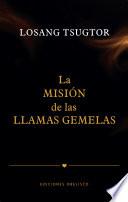 La misión de las llamas gemelas