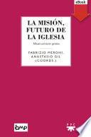 La misión, futuro de la Iglesia