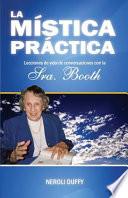 La Mistica Practica
