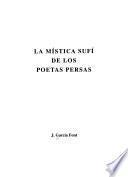 La mística sufí de los poetas persas