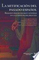 La mitificación del pasado español