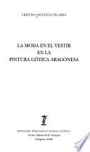 La moda en el vestir en la pintura gótica aragonesa