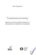 La moneda para otra economía