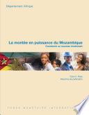 La montée en puissance du Mozambique — Construire un nouveau lendemain