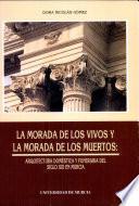La morada de los vivos y la morada de los muertos