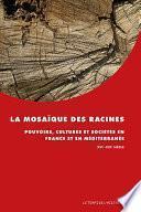 La mosaïque des racines