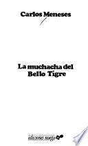 La muchacha del Bello Tigre