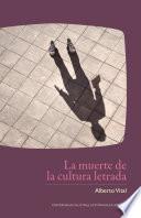 La muerte de la cultura letrada